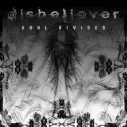 Disbeliever (ITA) : Soul Divided